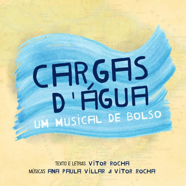 Cargas D'Água - Um Musical de Bolso