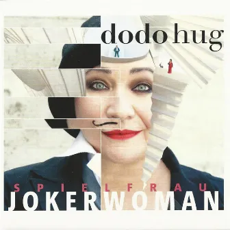 Jokerwoman by Dodo Hug