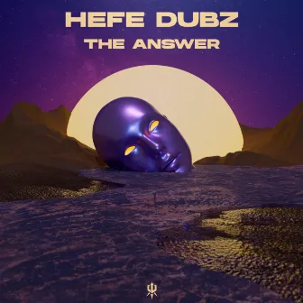 The Answer by Hefe Dubz