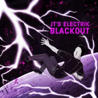 JT's Electrik Blackout by Justin Tibbs