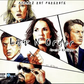 Law N Order by Montae Reckless