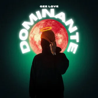 Dominante by Gee Love