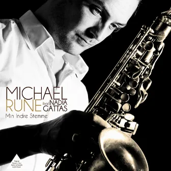 Min Indre Stemme (feat. Nadia Gattas) by Michael Rune