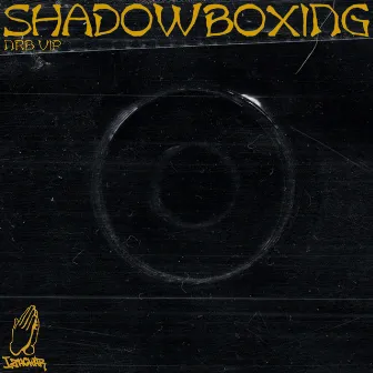 Shadowboxing - NRB VIP by Izachar