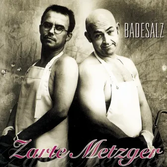 Zarte Metzger by Badesalz