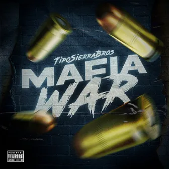 Mafia War by TipoSierraBros