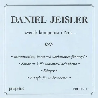 Daniel Jeisler - Swedish Composer in Paris by Pierre Capdevielle