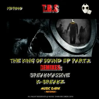 The King Of Sound EP, Pt. 2 by T.B.S.