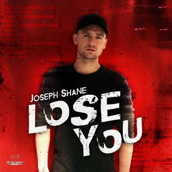 Lose You by Joseph Shane