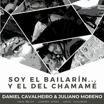 Soy el Bailarín... Y el del Chamamé by Juliano Moreno