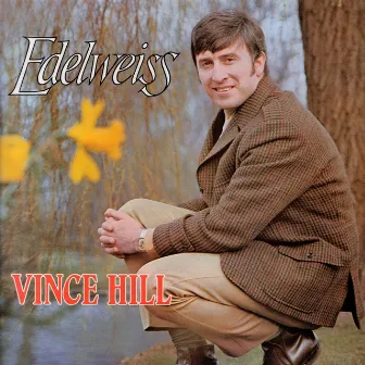 Edelweiss (2017 Remaster) by Vince Hill