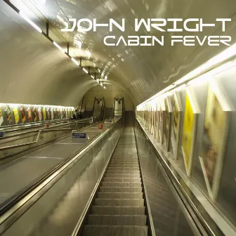 Cabin Fever by John Wright