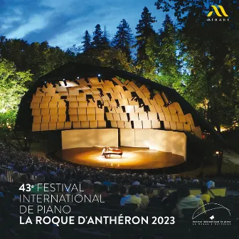 Festival International de Piano La Roque d'Anthéron 2023 by Jean-Baptiste Doulcet