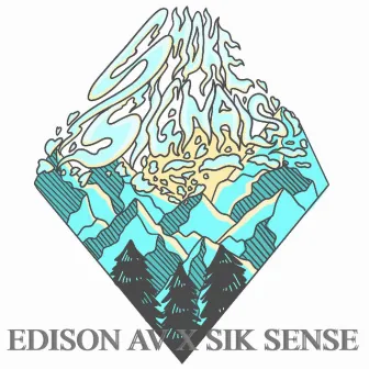 Smoke Signals by Edison Av