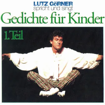 Gedichte für Kinder. Teil 1 by Lutz Görner