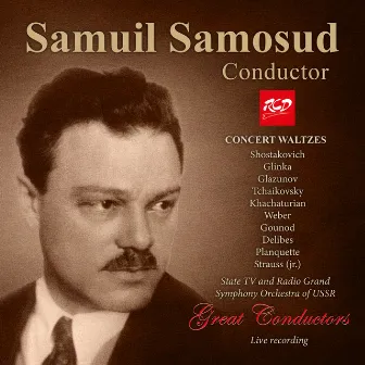 Shostakovich, Glinka & Others: Concert Waltzes (Live) by Samuil Samosud