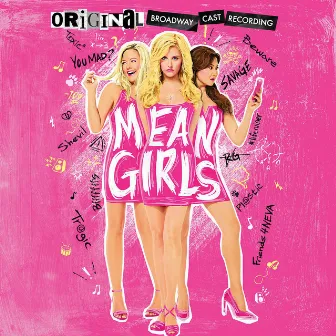 I'd Rather Be Me by Original Broadway Cast of Mean Girls