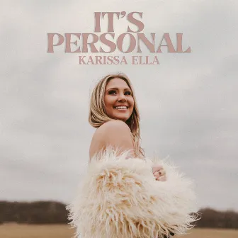 It's Personal by Karissa Ella