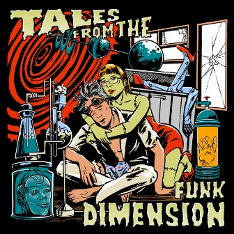 Tales From The Funk Dimension by Swayze