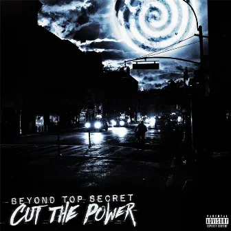 Cut the Power by Beyond Top Secret