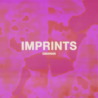 Imprints by Gibarian