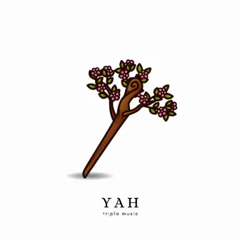 YAH by Tripla Music