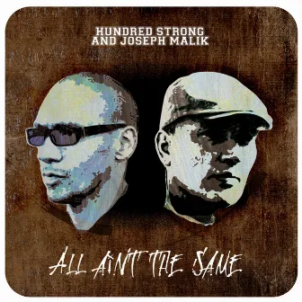 All Ain't the Same by Hundred Strong