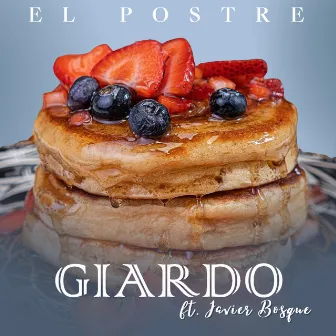 El Postre by Javier Bosque