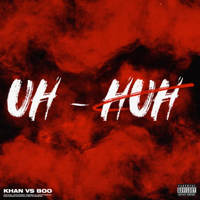 UH HUH (Prod. Lean$moke)