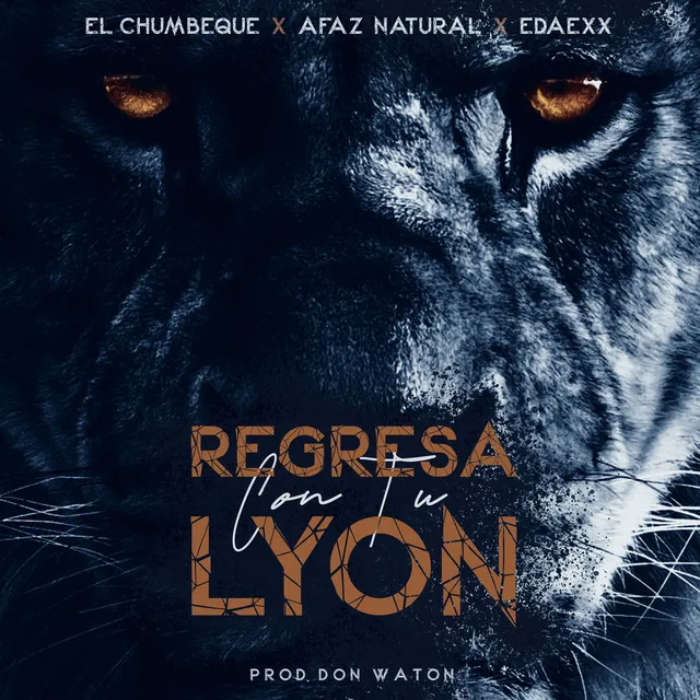 Regresa Con Tu Lyon