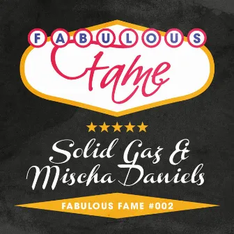 Fabulous Fame 002 by Mischa Daniels