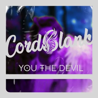 You the Devil by CordBlank