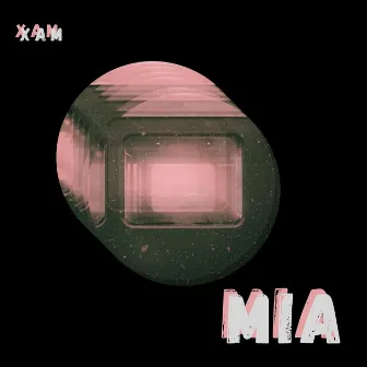 MiA by Xam