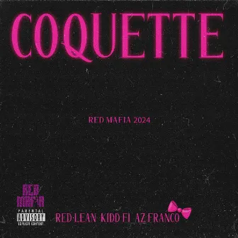 COQUETTE by Az Franco