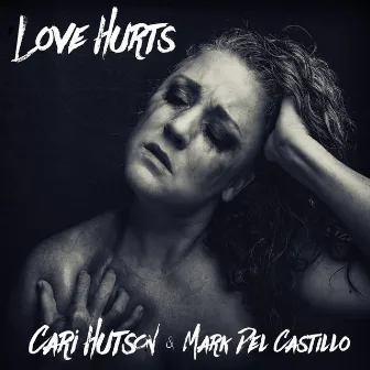 Love Hurts by Mark Del Castillo