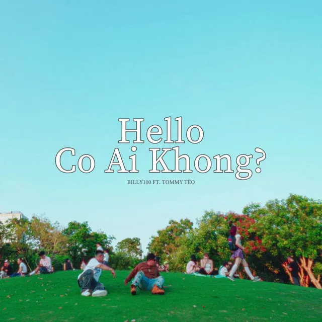 Hello Có Ai Không?