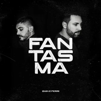 Fantasma by Zain