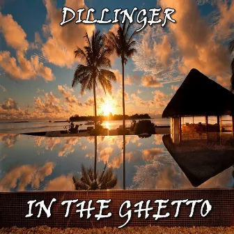 In the Ghetto by Dillinger