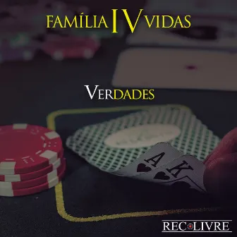 Verdades by Familia 4 Vidas