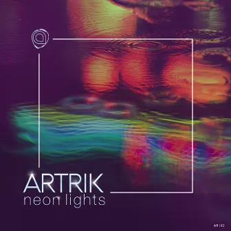 Neon Lights by Artrik