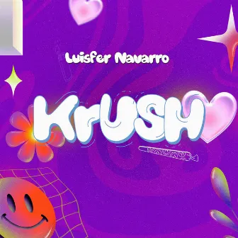 Krush by Luisfer Navarro