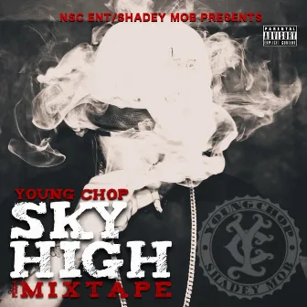 Sky High by Young Chop