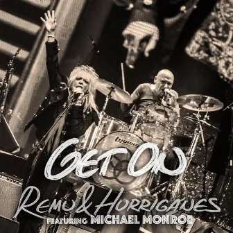 Get On (feat. Michael Monroe) [Live] by Hurriganes