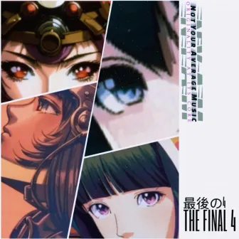 THE FINAL 4 by Trance Morales