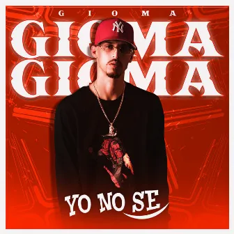 Yo No Se by GioMa