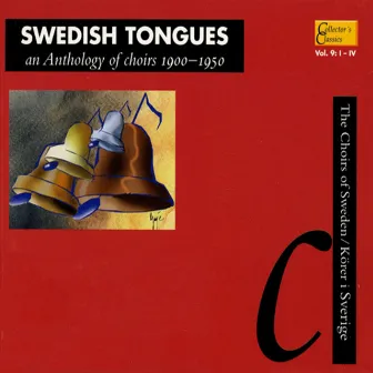 Swedish Tongues: An Anthology of Choirs (1900-1950) by 