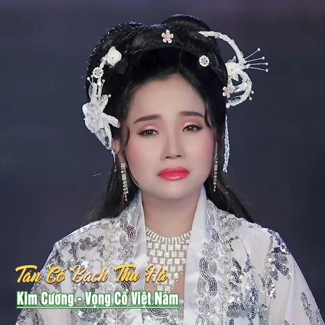 Tân Cổ Bạch Thu Hà