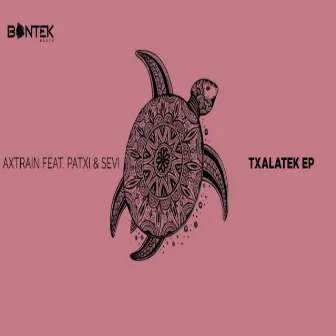 TXALATEK EP by Axtrain