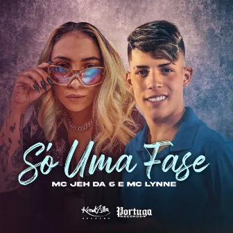 Só Uma Fase by MC Jeh Da 6