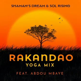 Rakandao (Sol Rising Yoga Mix) by Jason Hann